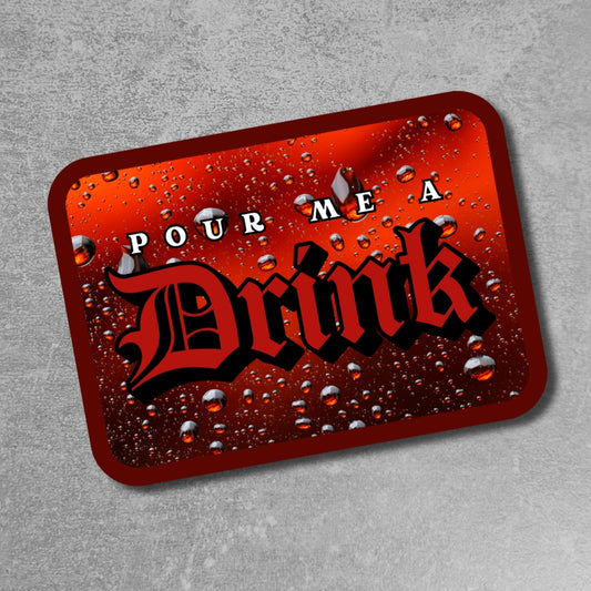 Pour me a Drink Patch