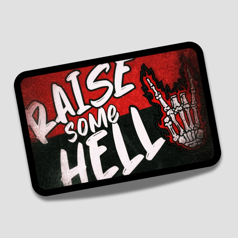 Raise some Hell Patch